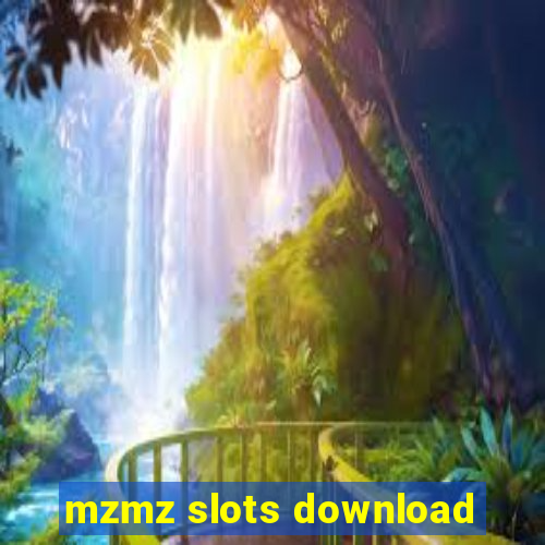 mzmz slots download